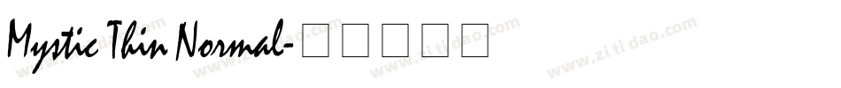 Mystic Thin Normal字体转换